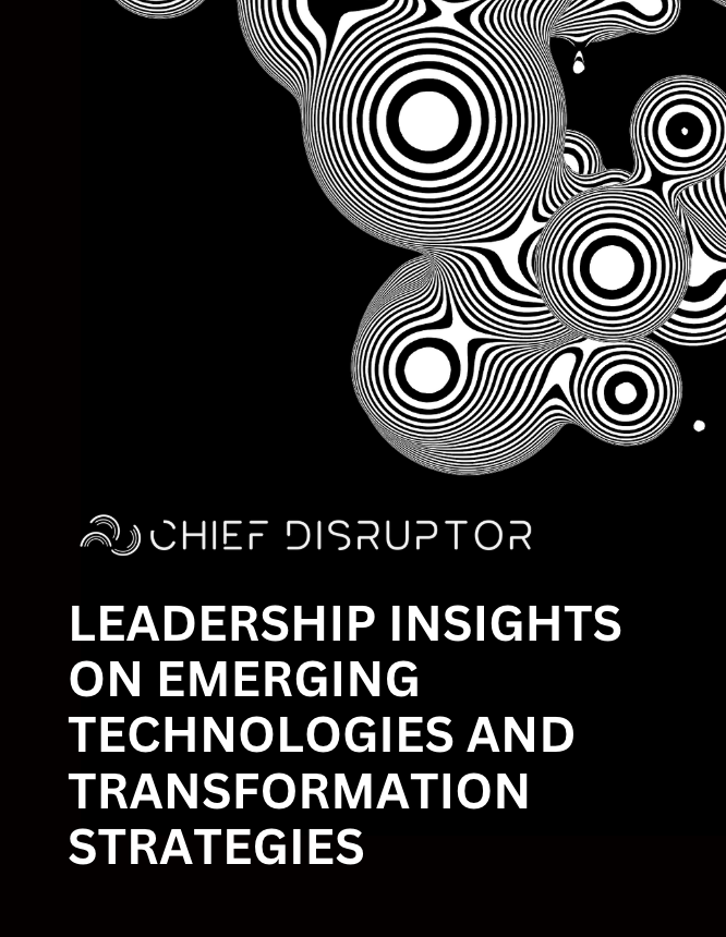 Leadership Insights on Emerging Technologies and Transformation Strategies